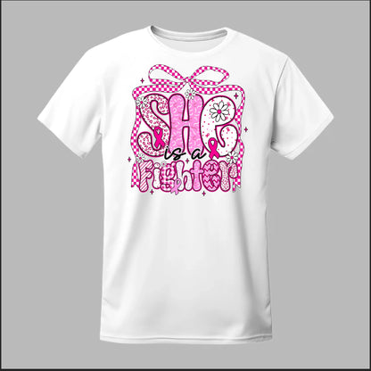 She Is a Fighter Tee