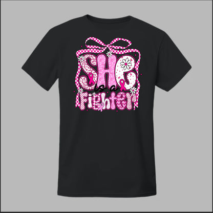 She Is a Fighter Tee