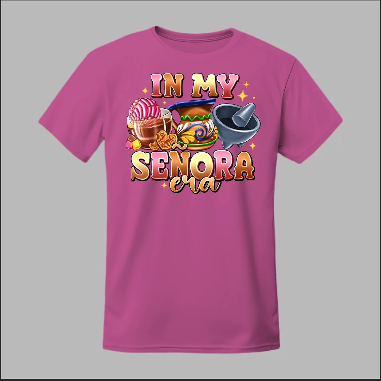 In My Señora Era Tee