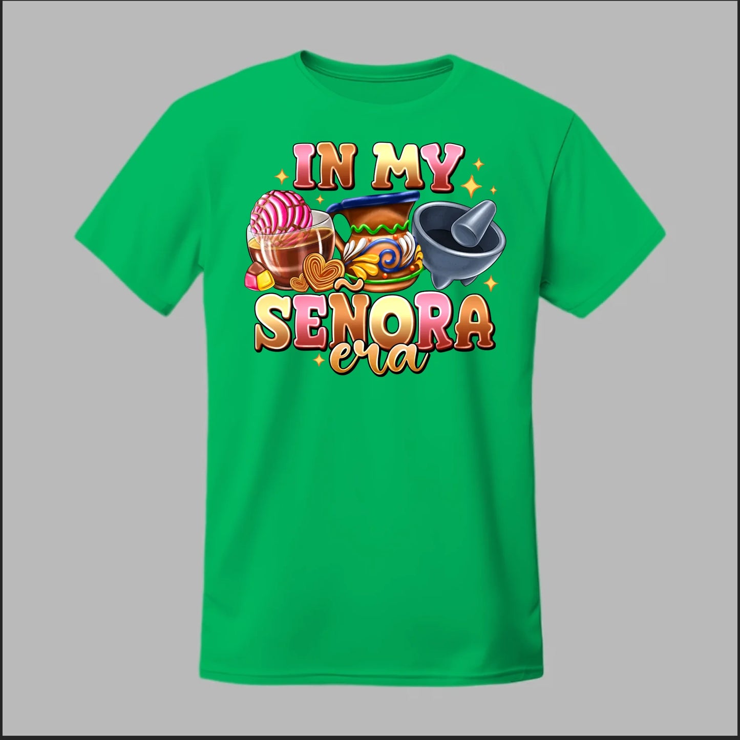In My Señora Era Tee