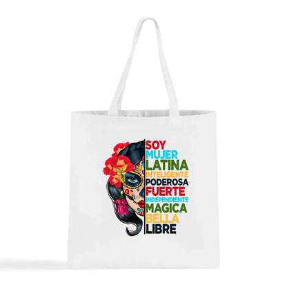 Soy Mujer Latina Empowerment Sugar Skull Tote Bag