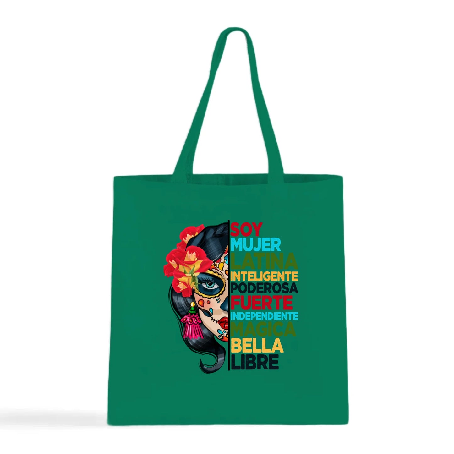Soy Mujer Latina Empowerment Sugar Skull Tote Bag