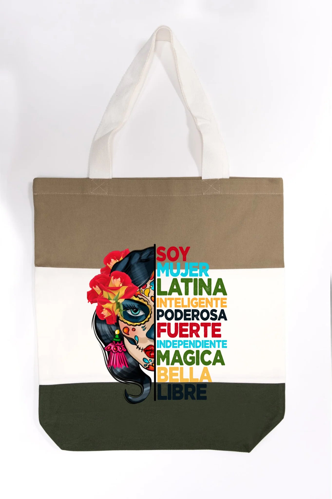 Soy Mujer Latina Empowerment Sugar Skull Tote Bag