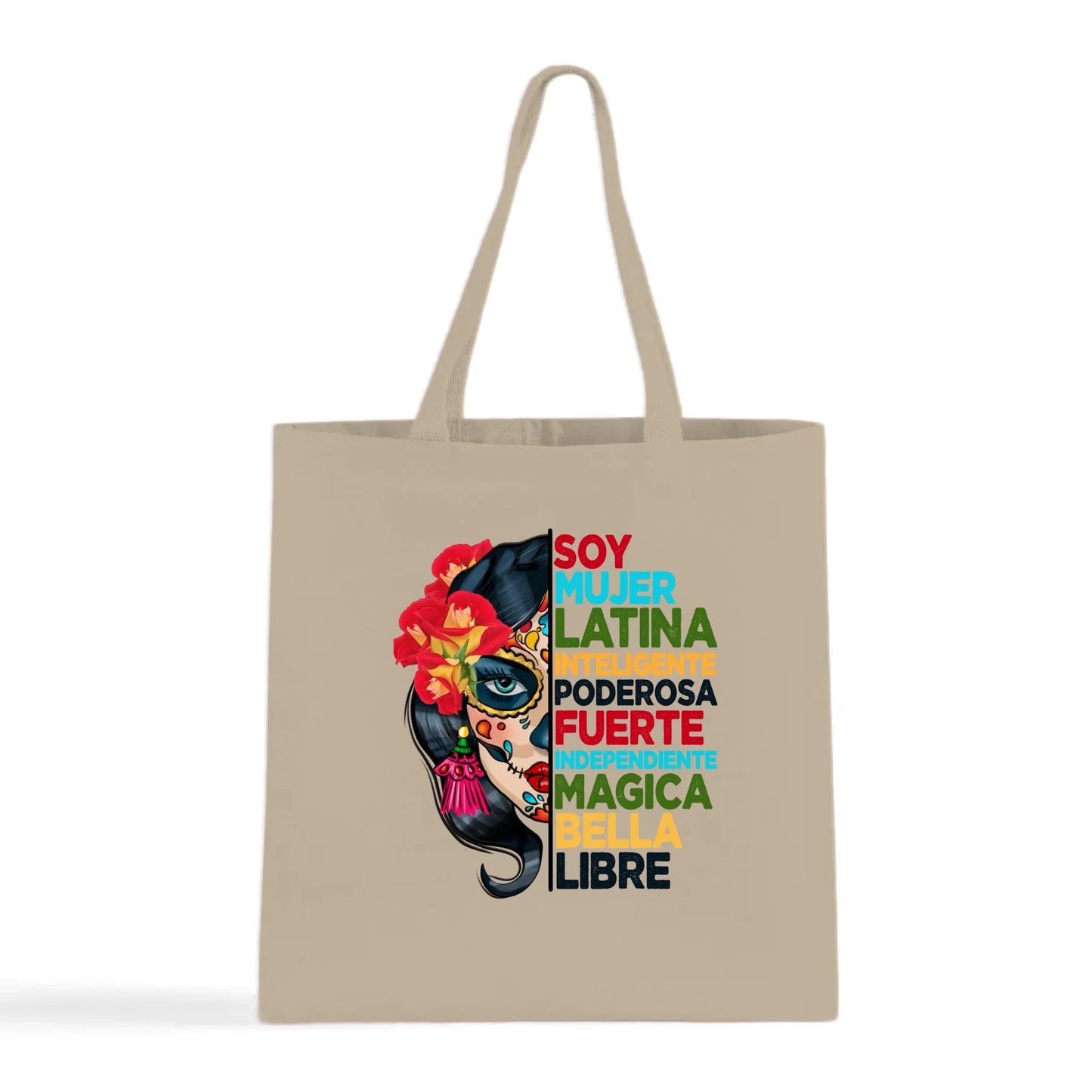 Soy Mujer Latina Empowerment Sugar Skull Tote Bag