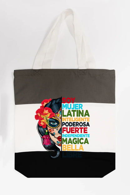 Soy Mujer Latina Empowerment Sugar Skull Tote Bag