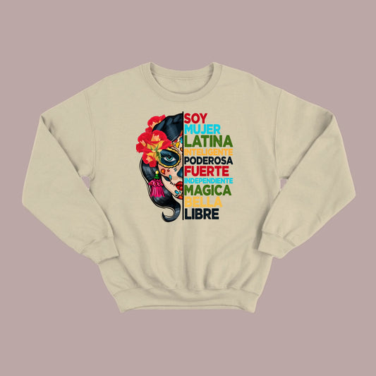 Soy Mujer Latina Empowerment Sugar Skull Sweatshirt