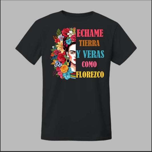 Échame Tierra y Verás Cómo Florezco Floral Portrait Tee