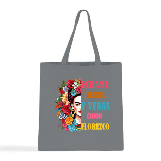 Échame Tierra y Verás Cómo Florezco Floral Portrait Tote Bag