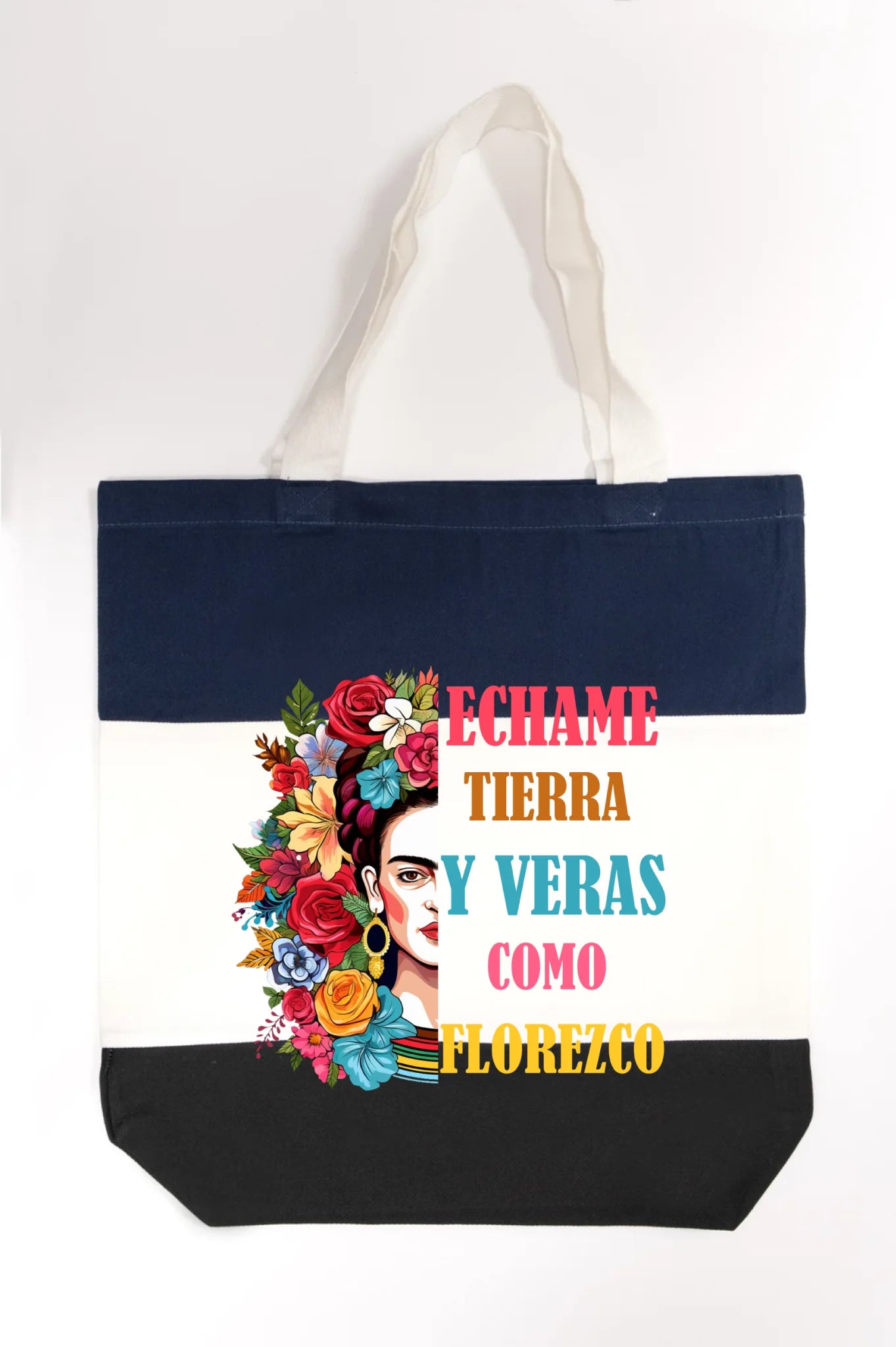 Échame Tierra y Verás Cómo Florezco Floral Portrait Tote Bag