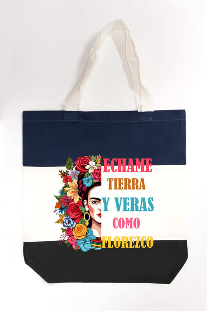Échame Tierra y Verás Cómo Florezco Floral Portrait Tote Bag