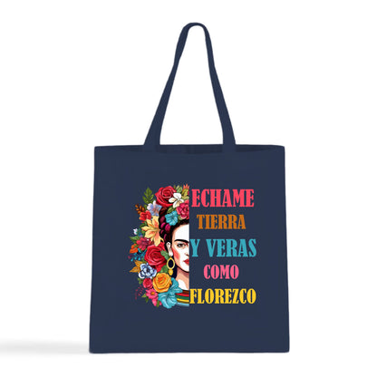 Échame Tierra y Verás Cómo Florezco Floral Portrait Tote Bag