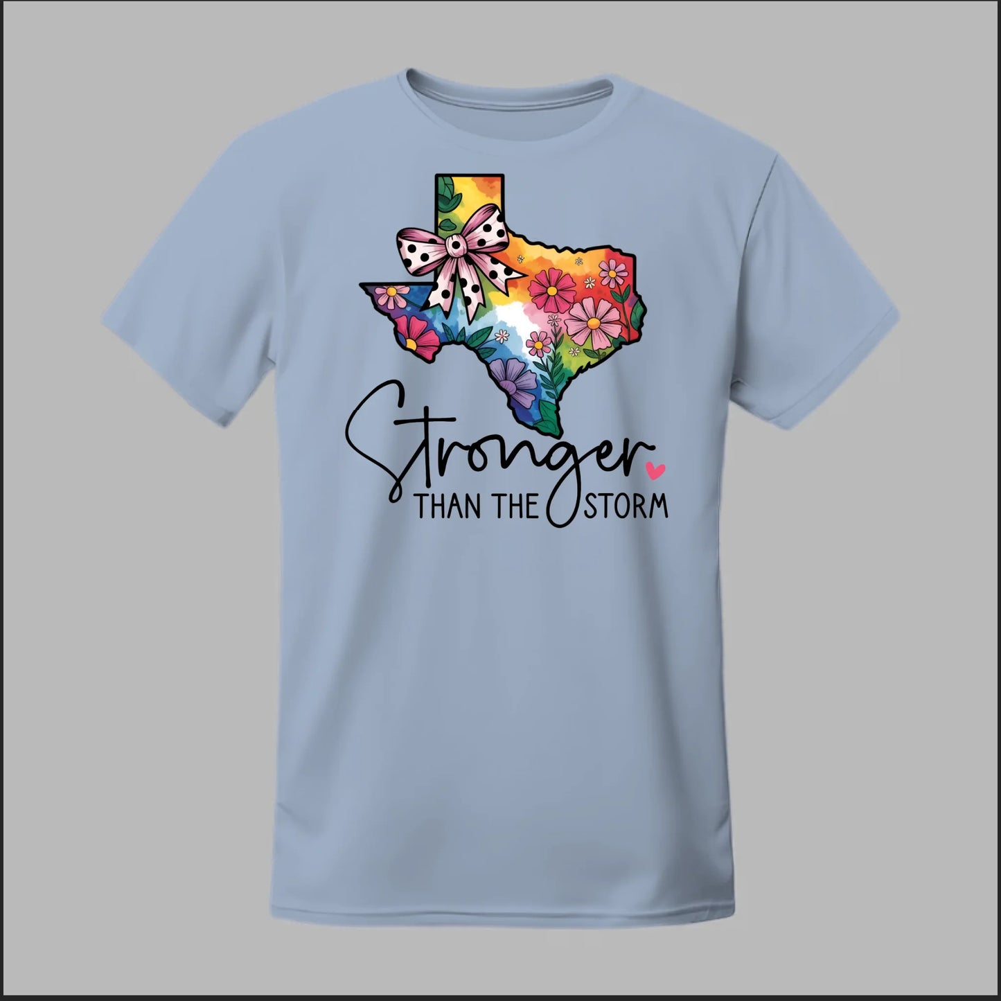 Texas Stronger than The Storm Tee