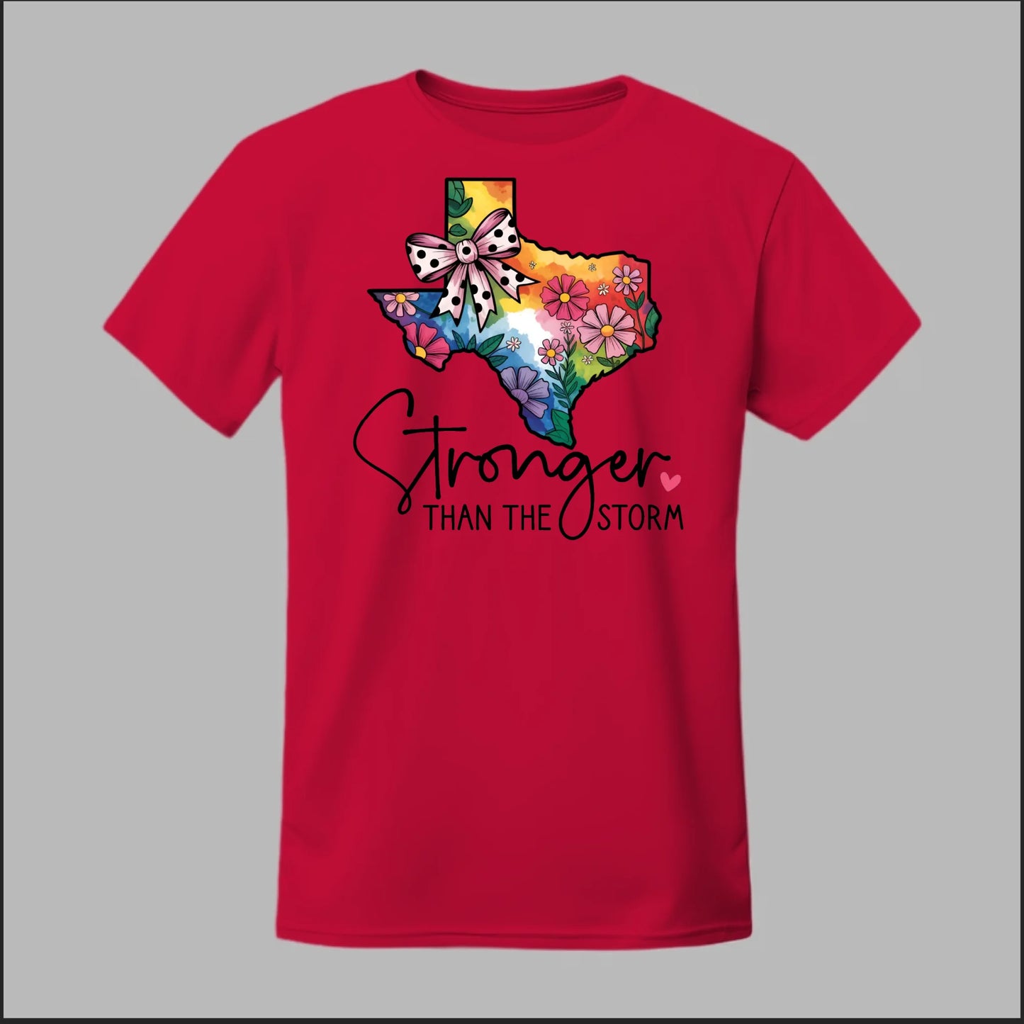 Texas Stronger than The Storm Tee
