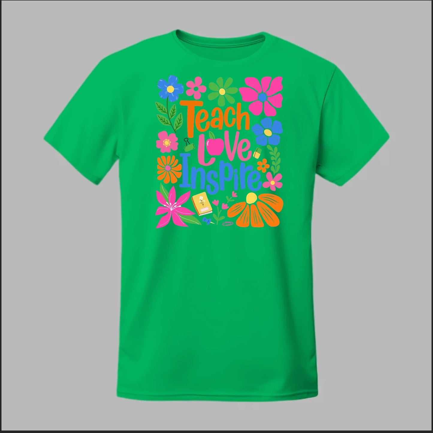 Teach Love Inspire Tee