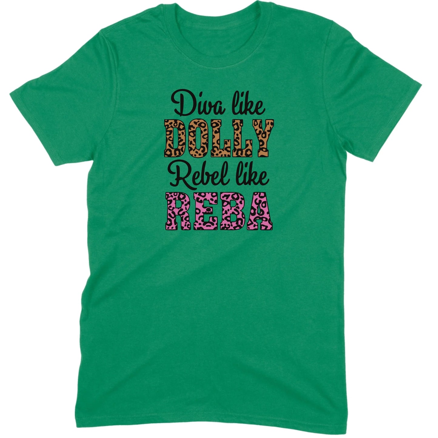Diva Like Dolly Rebel Like Reba Tee