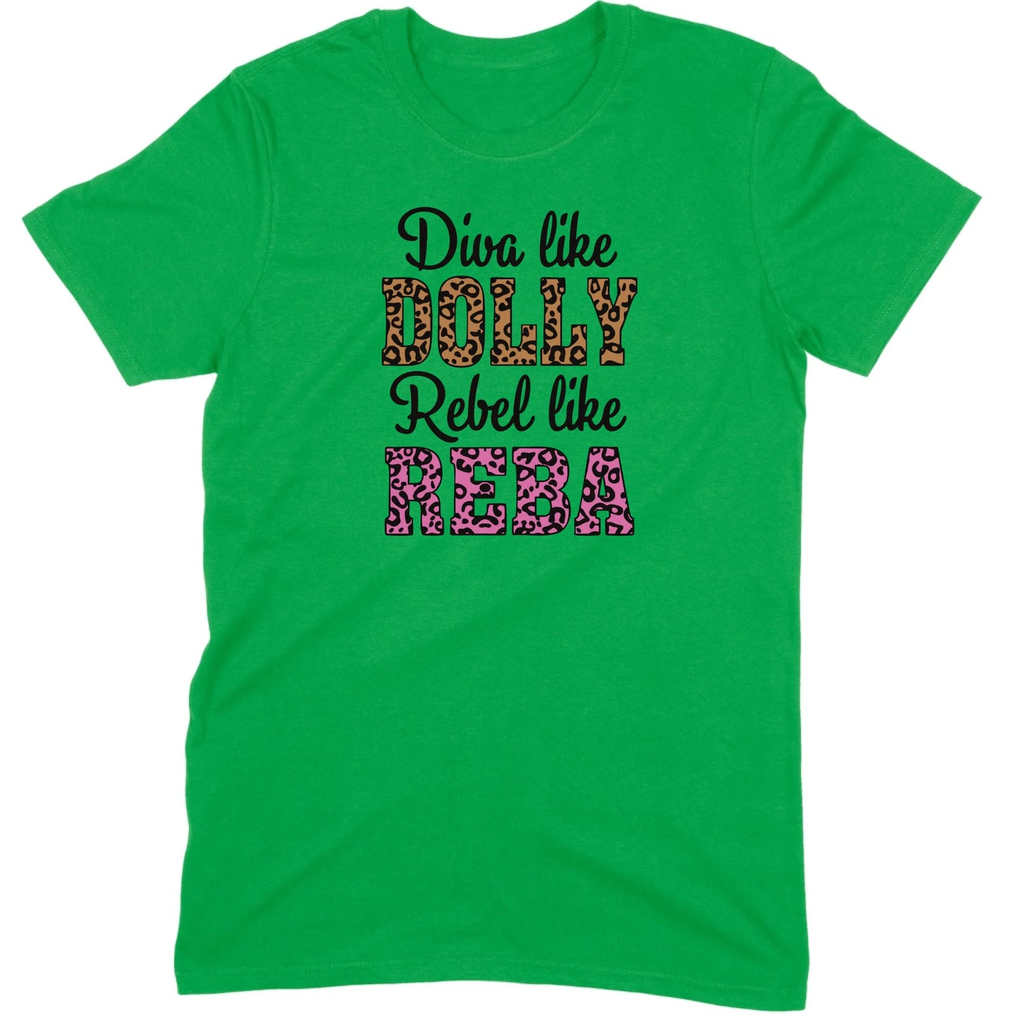 Diva Like Dolly Rebel Like Reba Tee