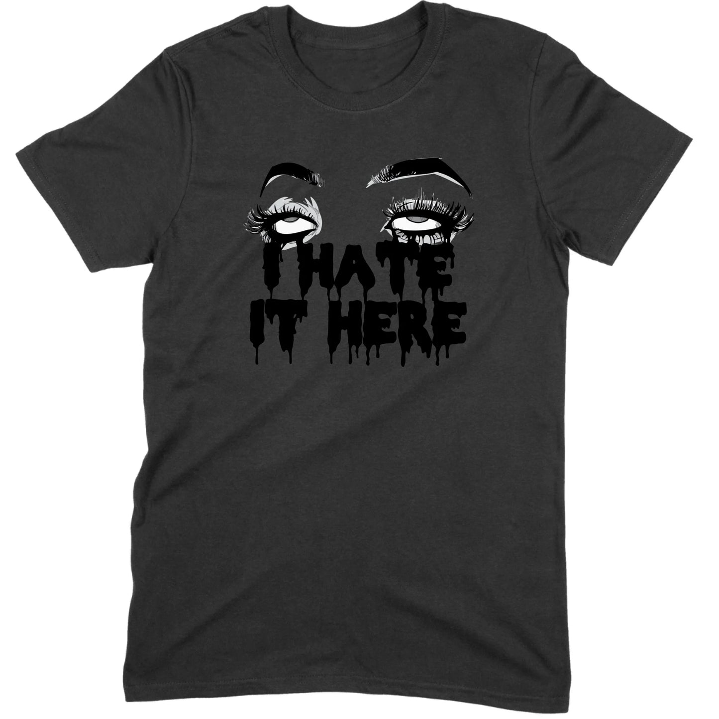 I Hate It Here Eyes Tee