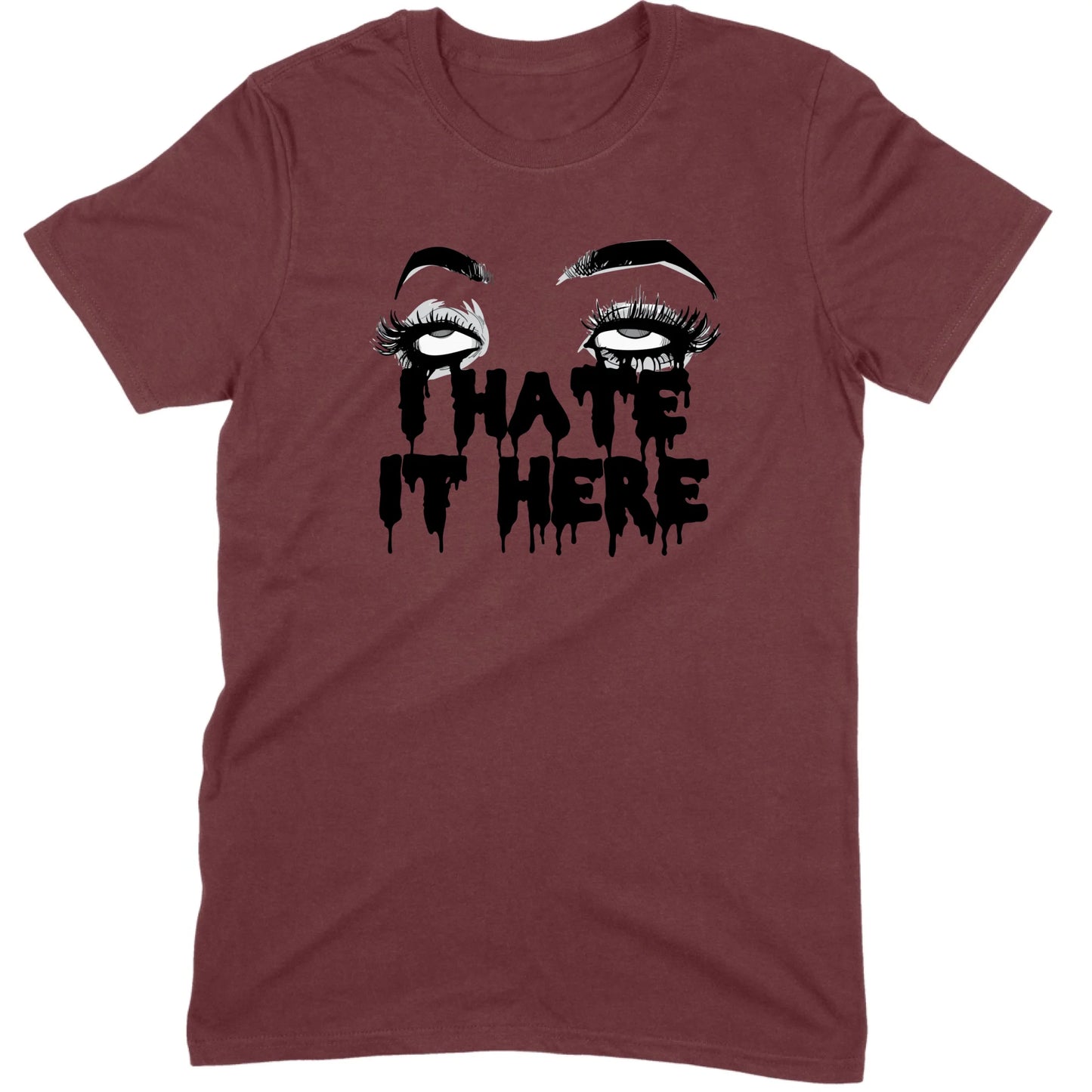 I Hate It Here Eyes Tee