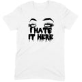 I Hate It Here Eyes Tee