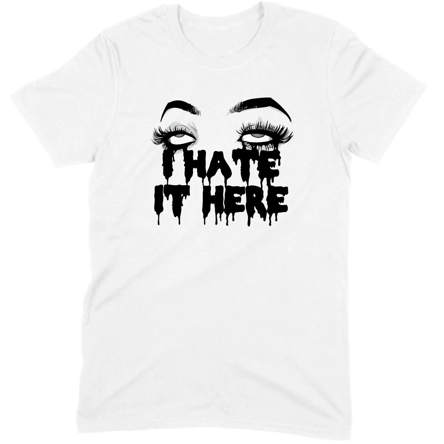 I Hate It Here Eyes Tee
