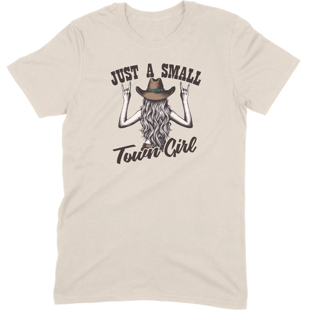 Just a Small Town Girl Tee