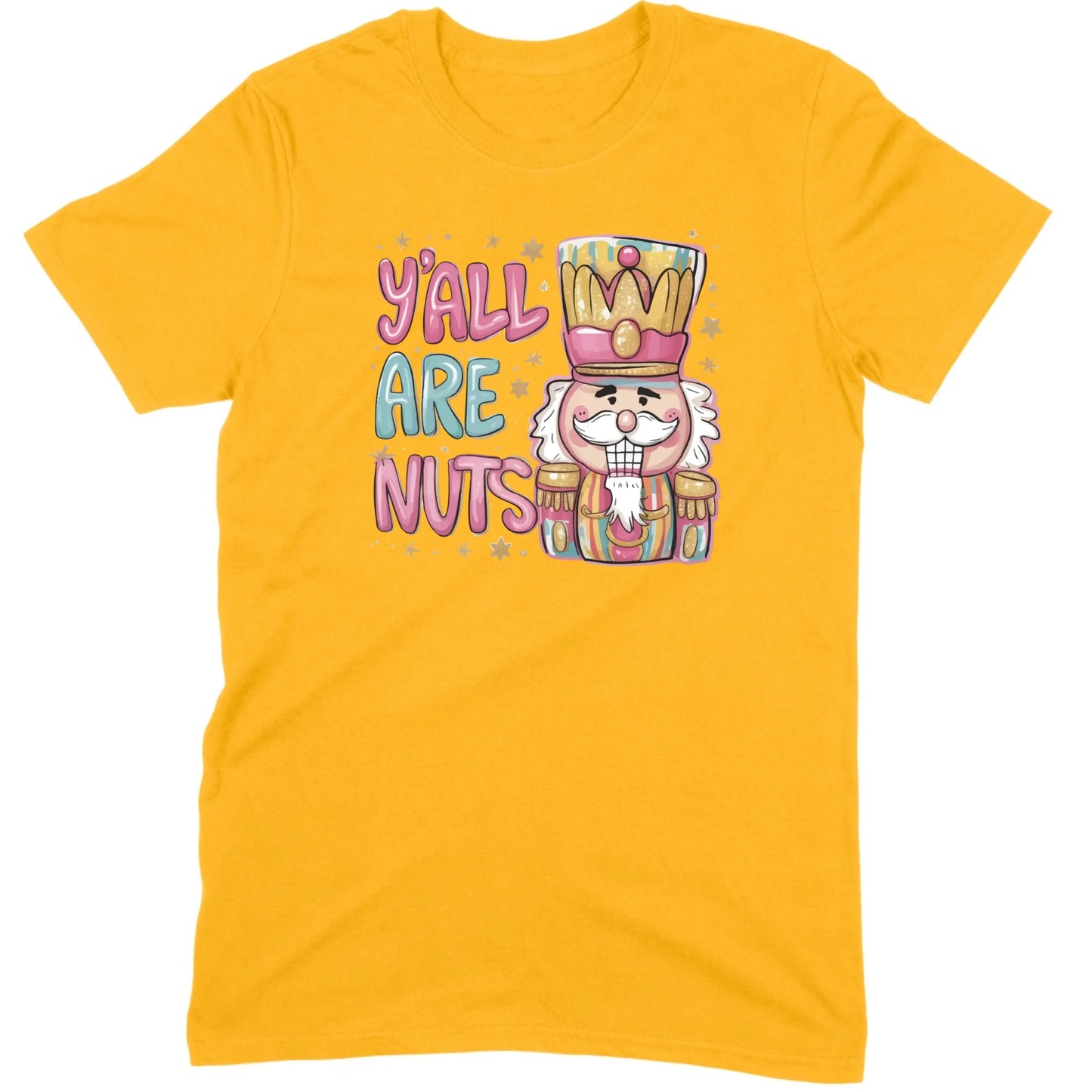 Y’all Are Nuts Nutcracker Tee