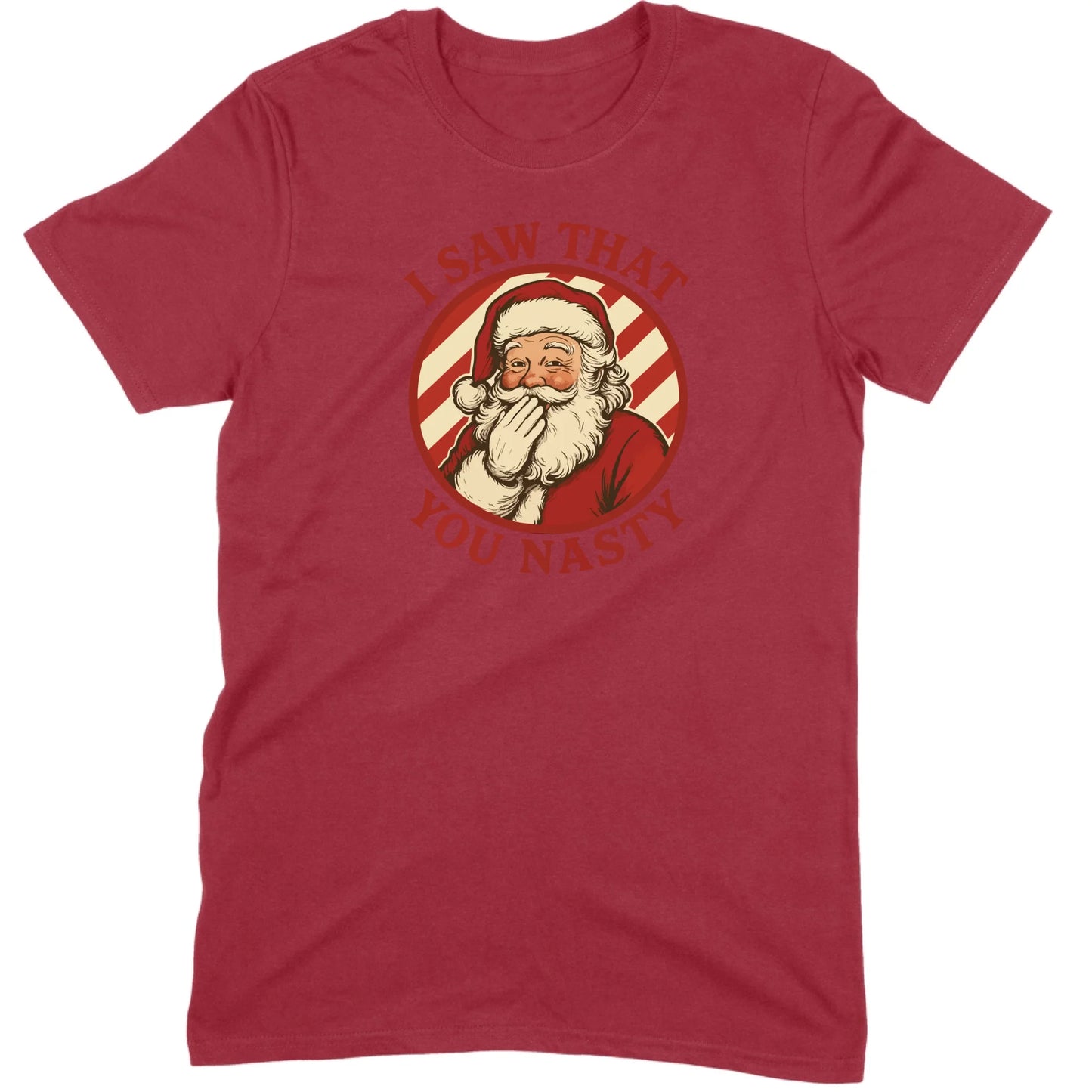I Saw That You Nasty Santa Tee