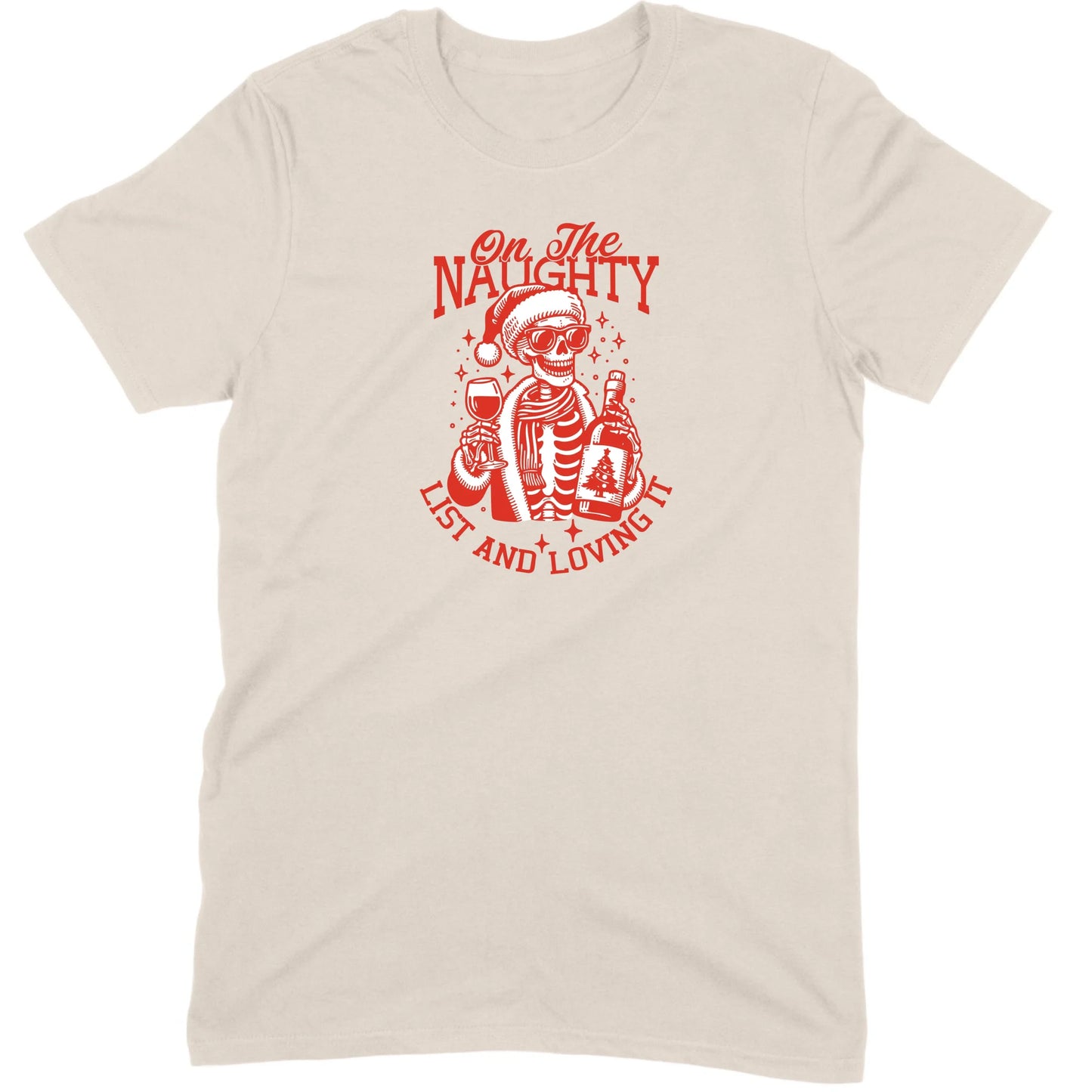 On The Naughty List and Loving It Tee