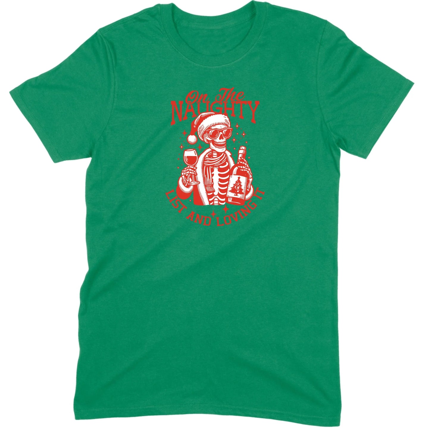On The Naughty List and Loving It Tee