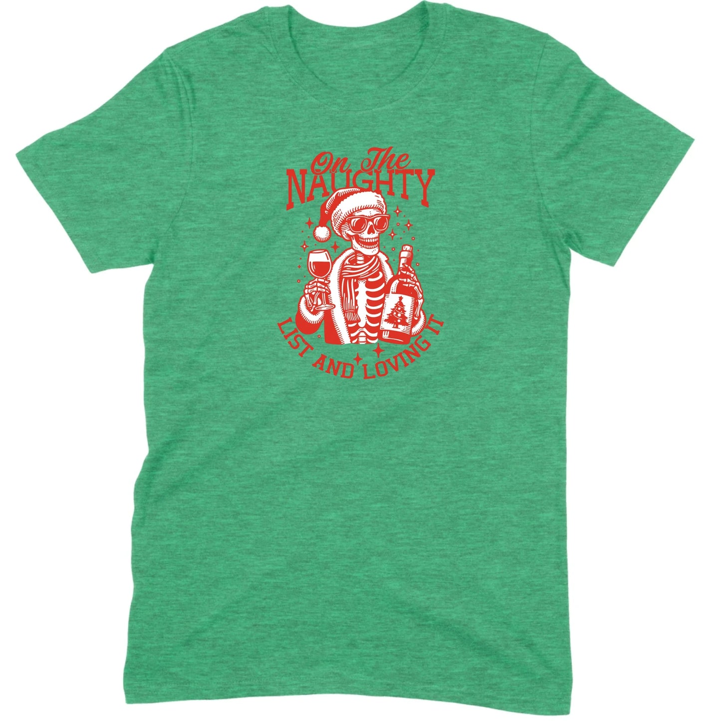 On The Naughty List and Loving It Tee