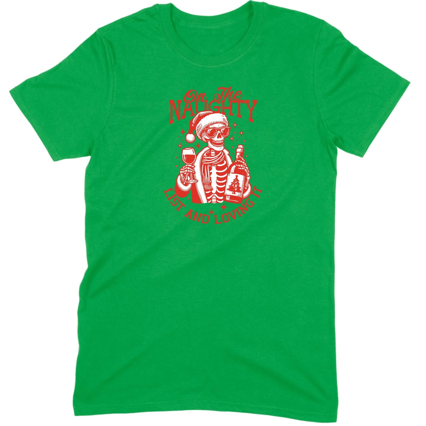 On The Naughty List and Loving It Tee