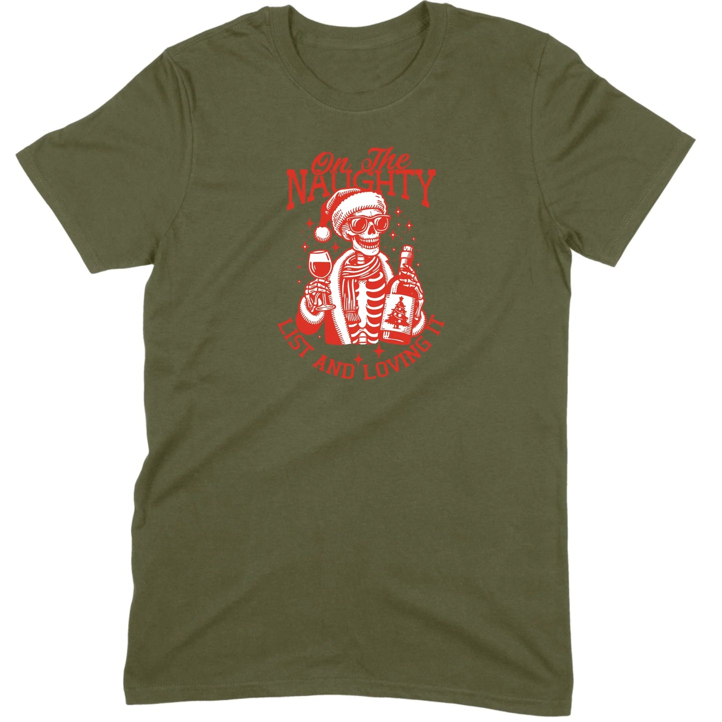 On The Naughty List and Loving It Tee