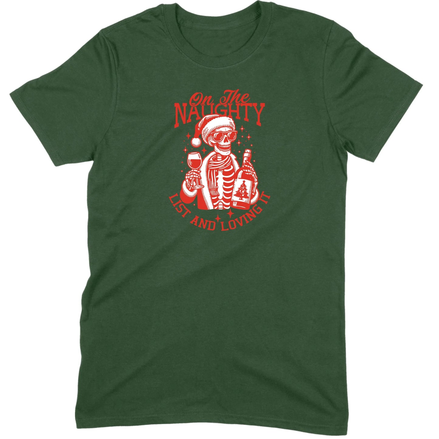 On The Naughty List and Loving It Tee