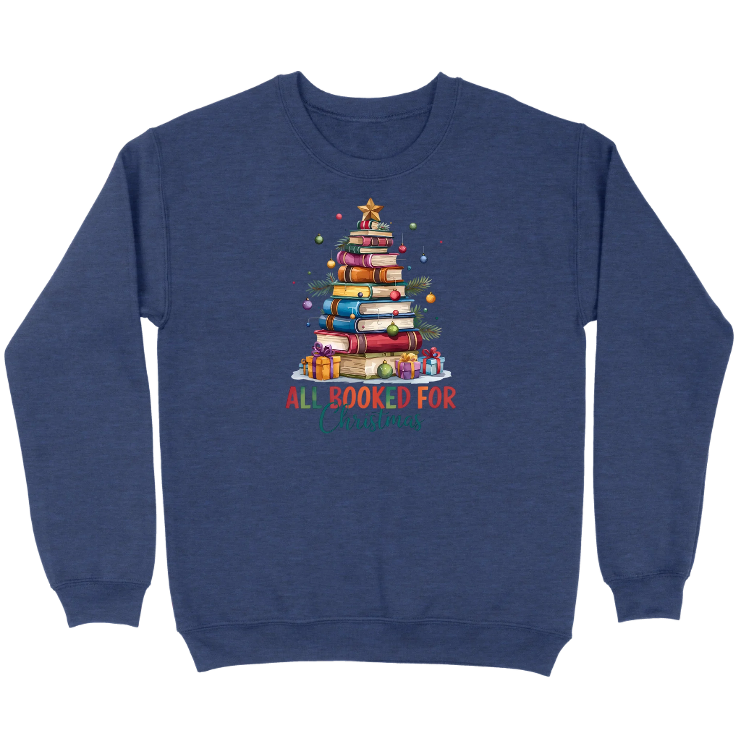 All Booked for Christmas Sweatshirt