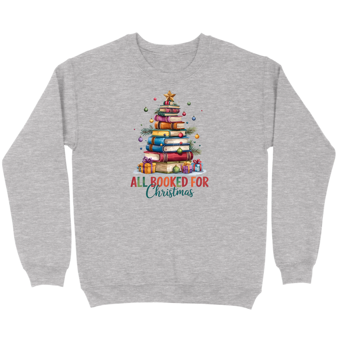 All Booked for Christmas Sweatshirt
