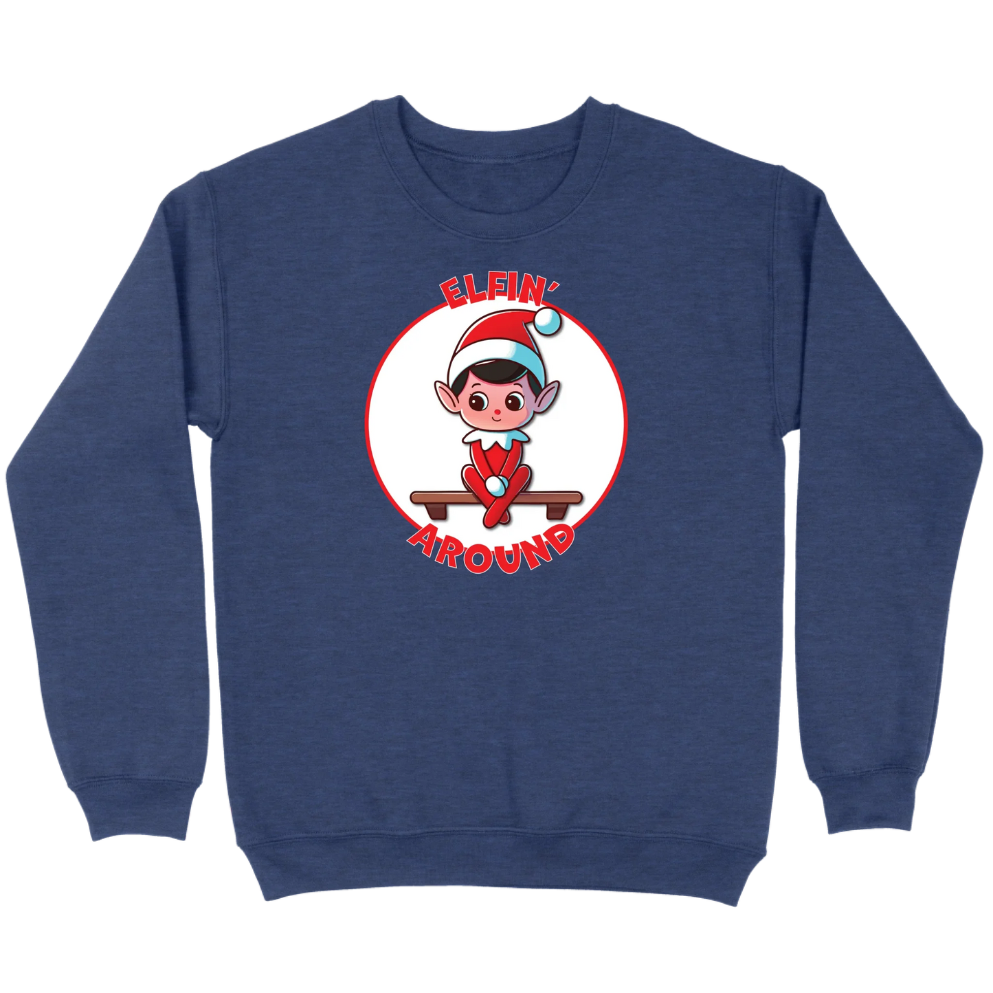 Elfin’ Around Sweatshirt