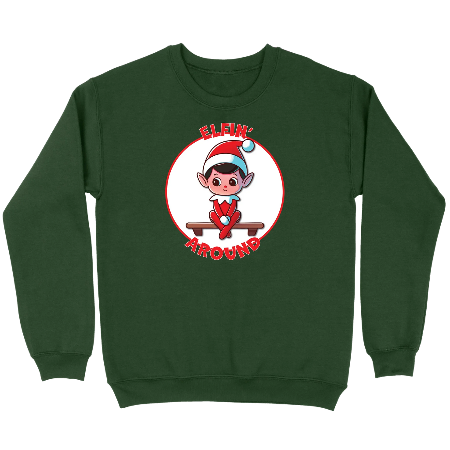 Elfin’ Around Sweatshirt