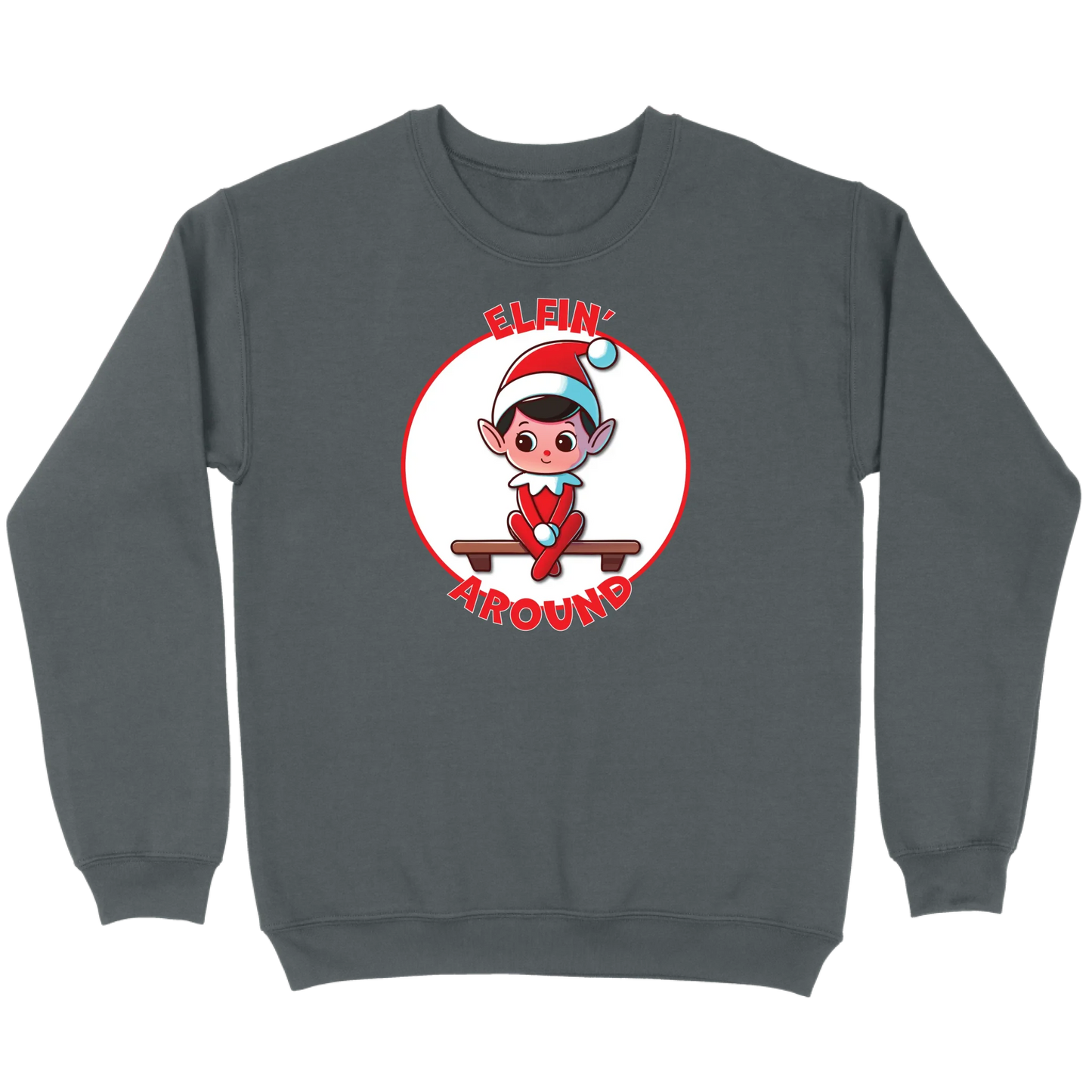 Elfin’ Around Sweatshirt