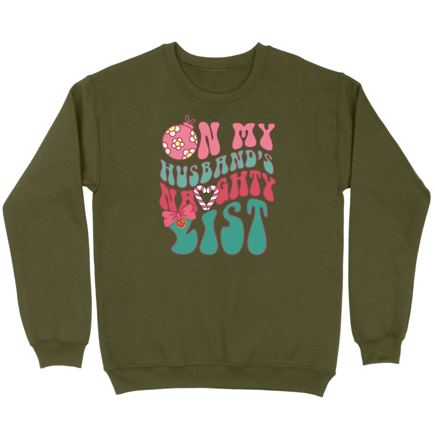 On My Husband’s Naughty List Sweatshirt