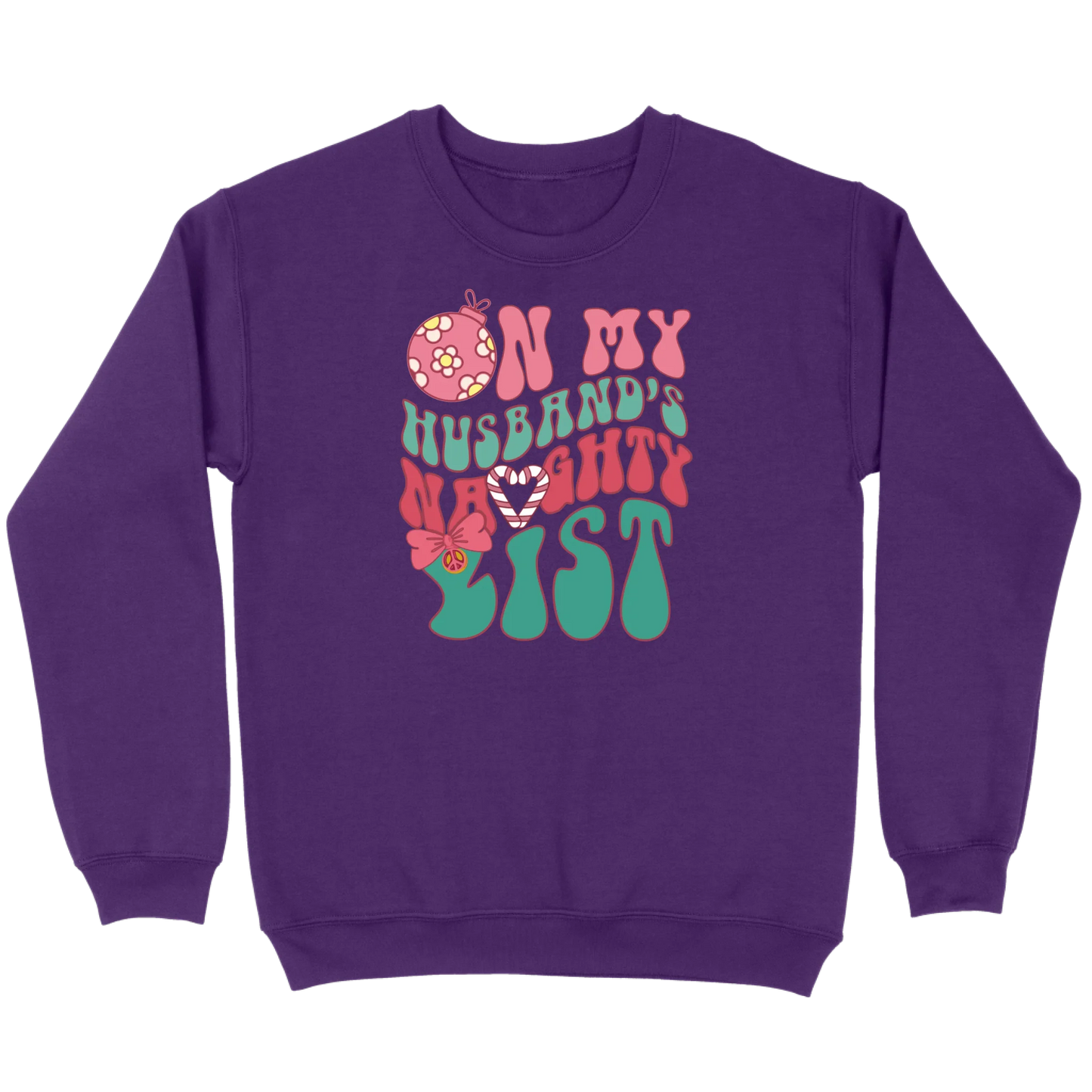 On My Husband’s Naughty List Sweatshirt