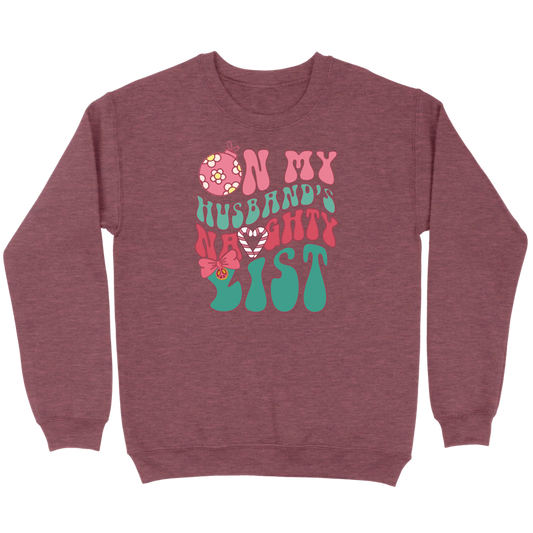 On My Husband’s Naughty List Sweatshirt