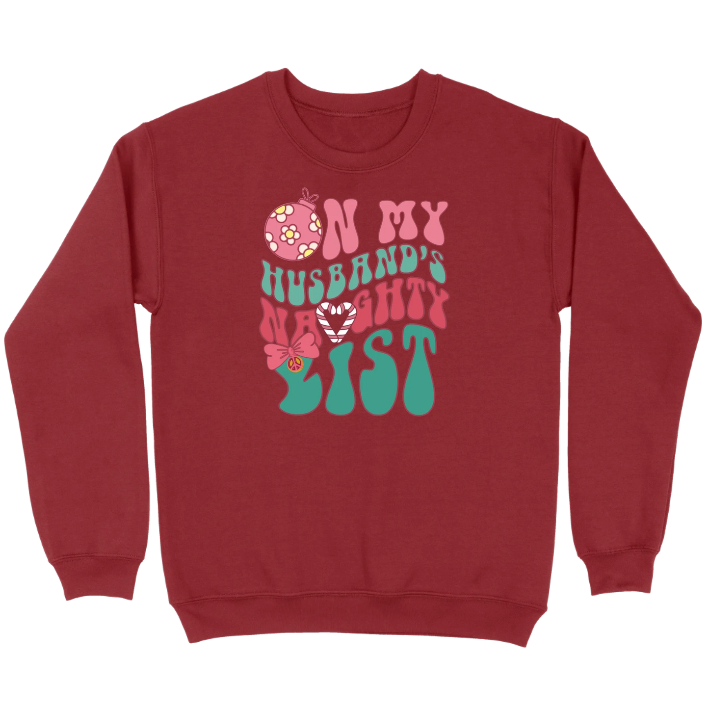 On My Husband’s Naughty List Sweatshirt