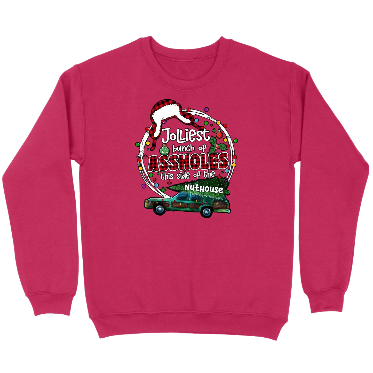 Jolliest Bunch of Assholes Christmas Wagon Sweatshirt
