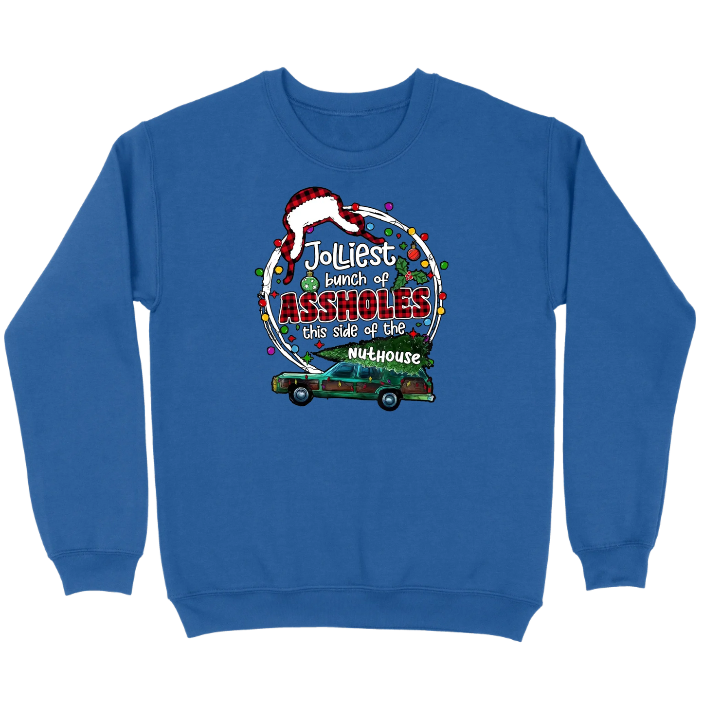 Jolliest Bunch of Assholes Christmas Wagon Sweatshirt