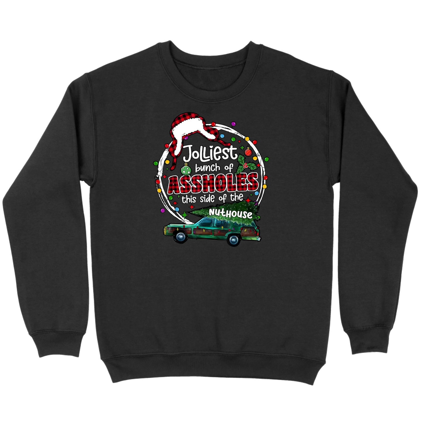 Jolliest Bunch of Assholes Christmas Wagon Sweatshirt