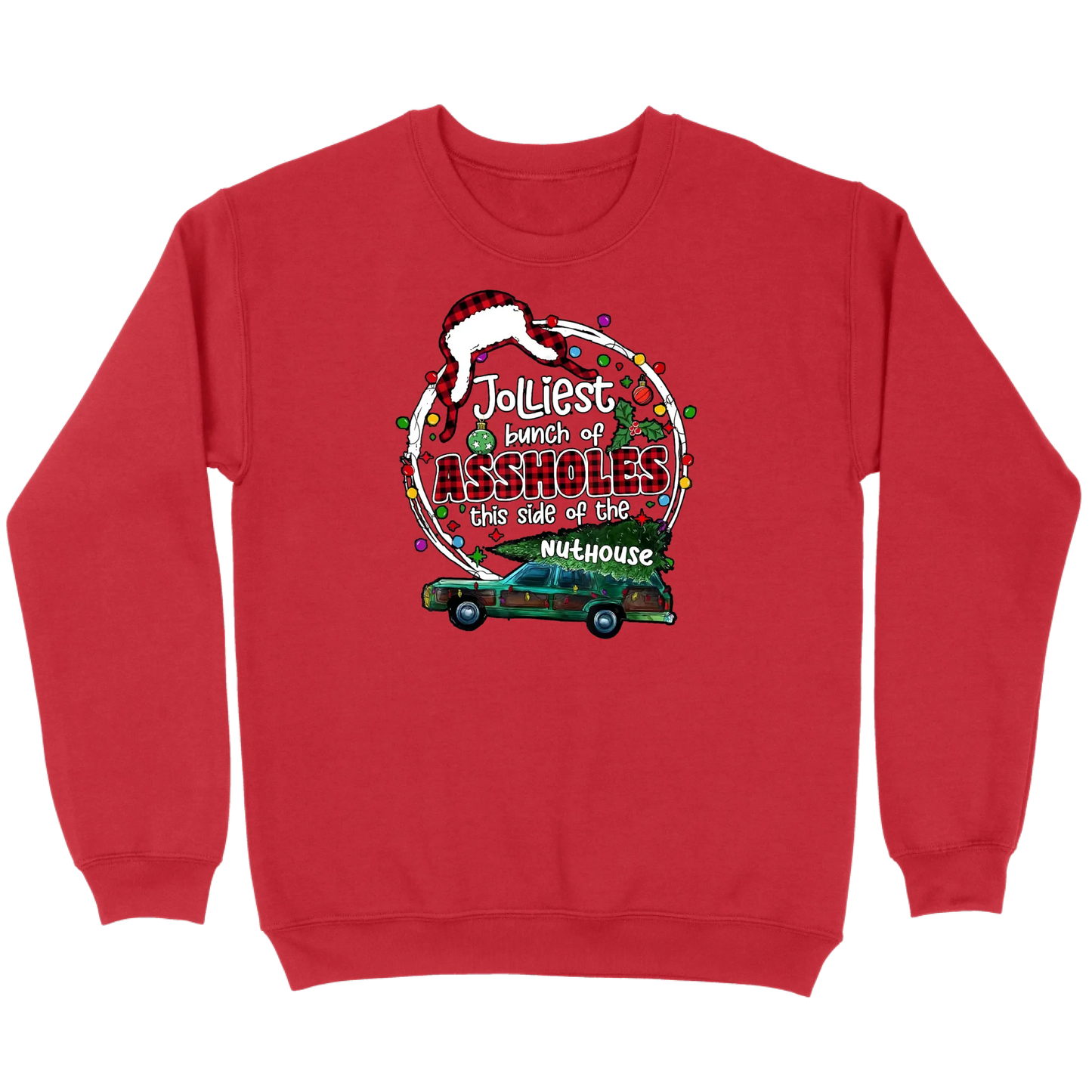 Jolliest Bunch of Assholes Christmas Wagon Sweatshirt