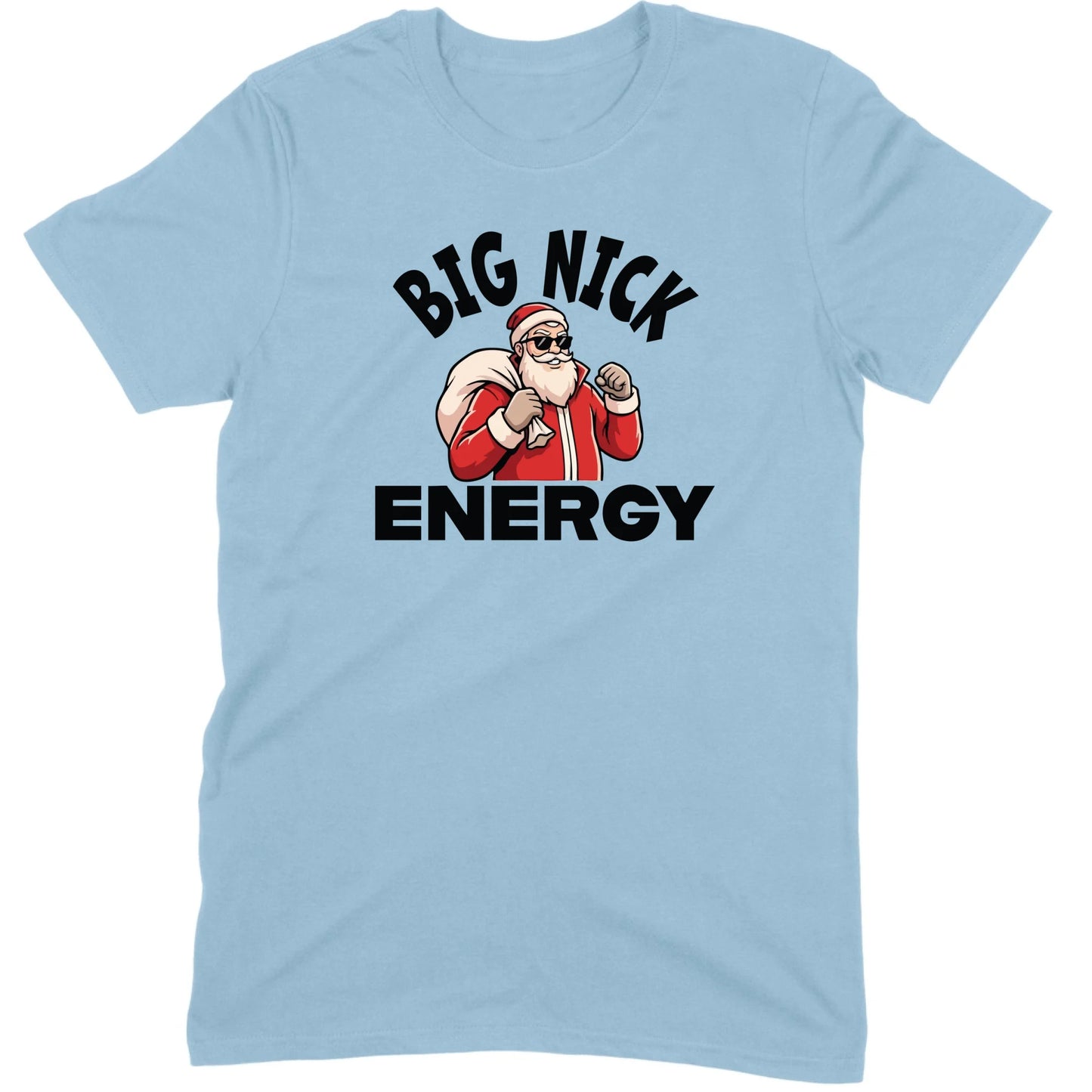 Big Nick Energy Santa Tee