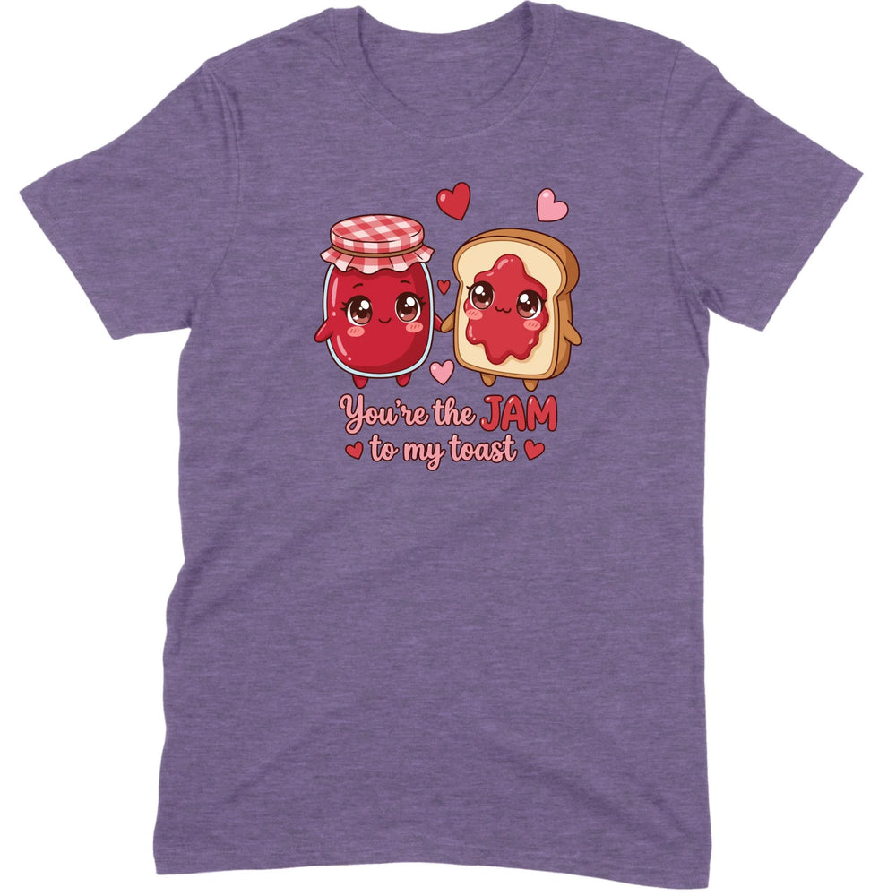 You’re the Jam to My Toast Tee