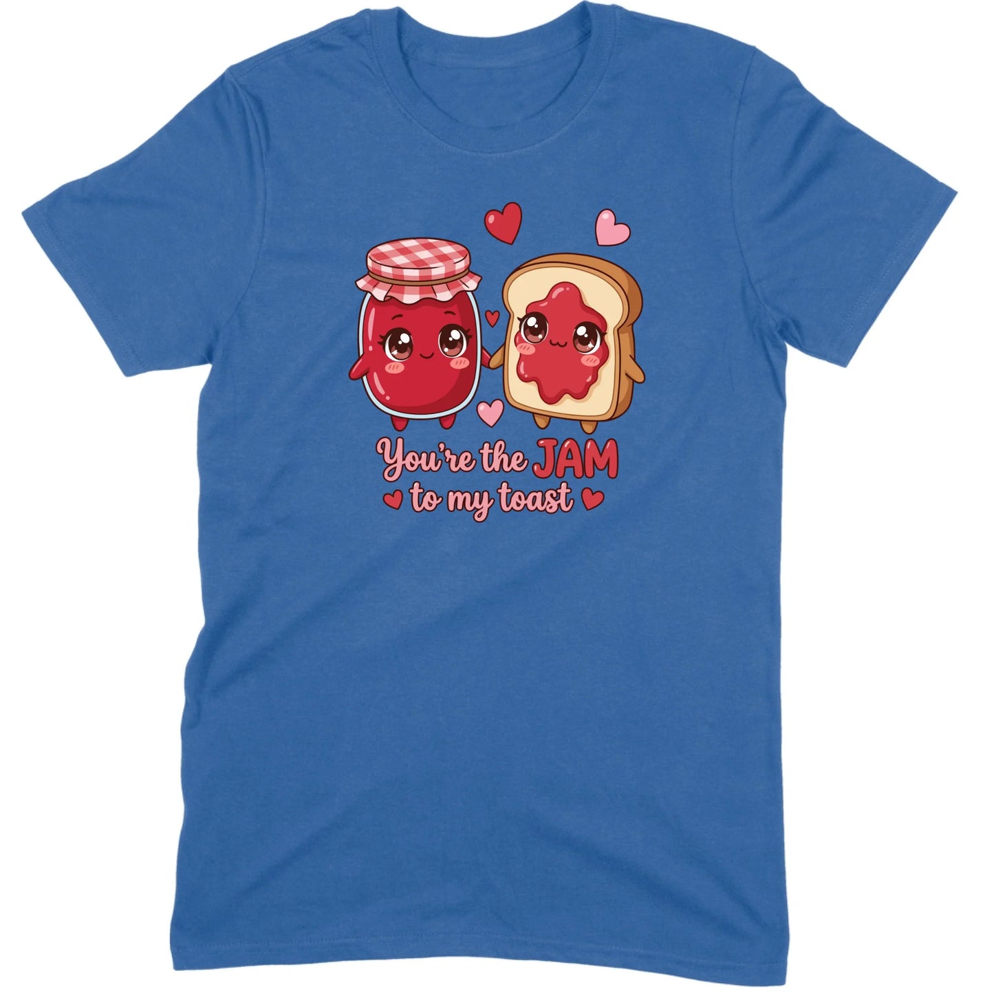 You’re the Jam to My Toast Tee