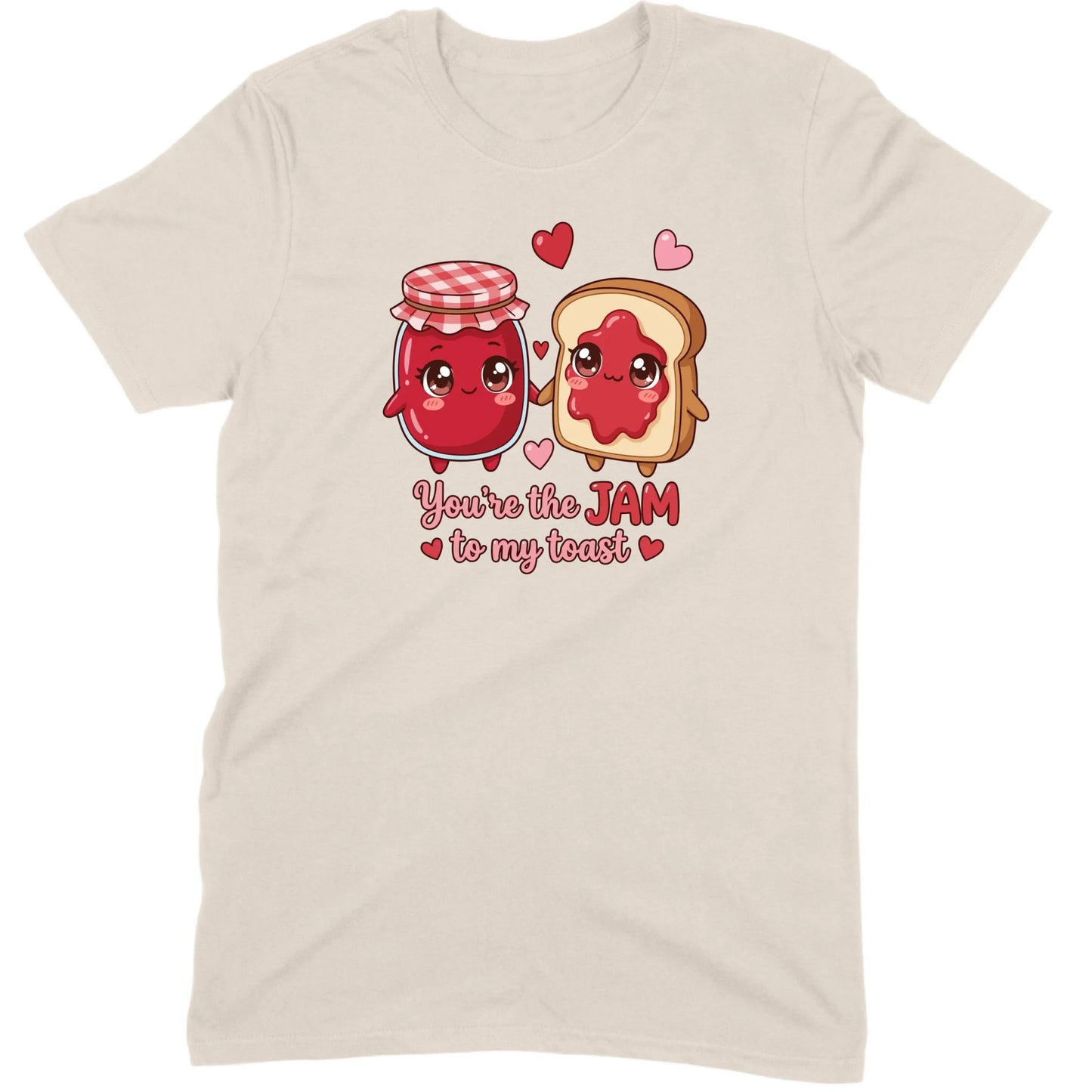 You’re the Jam to My Toast Tee